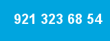 921 323 68 54
